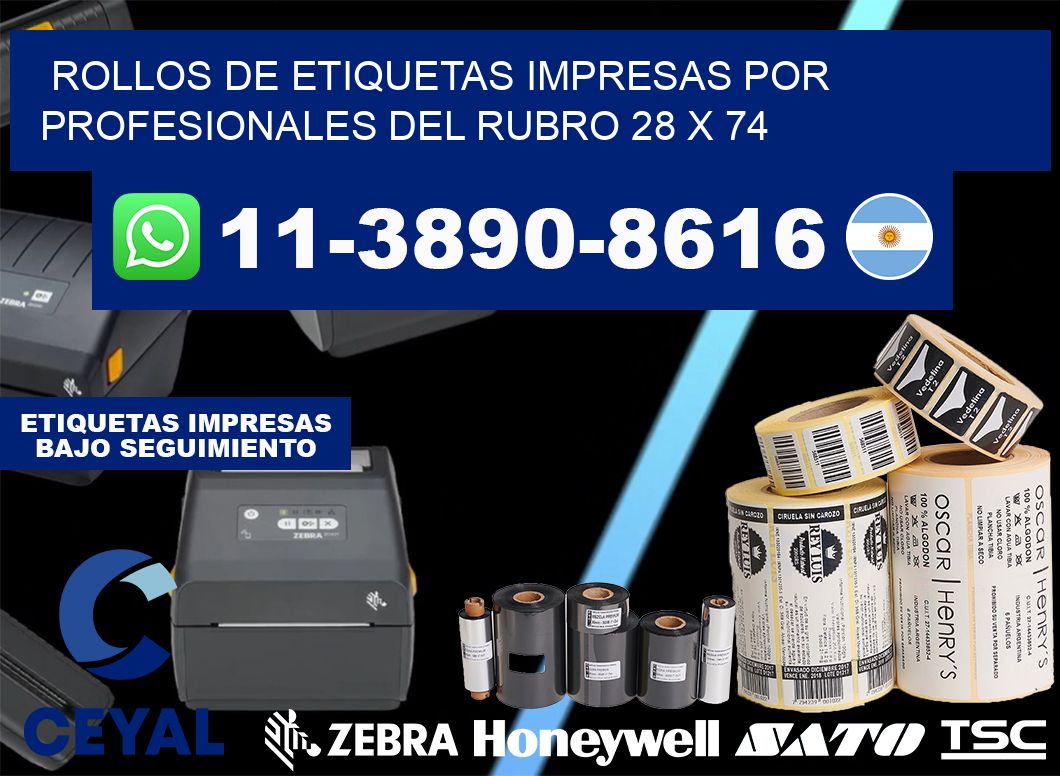 rollos de etiquetas impresas por profesionales del rubro 28 x 74