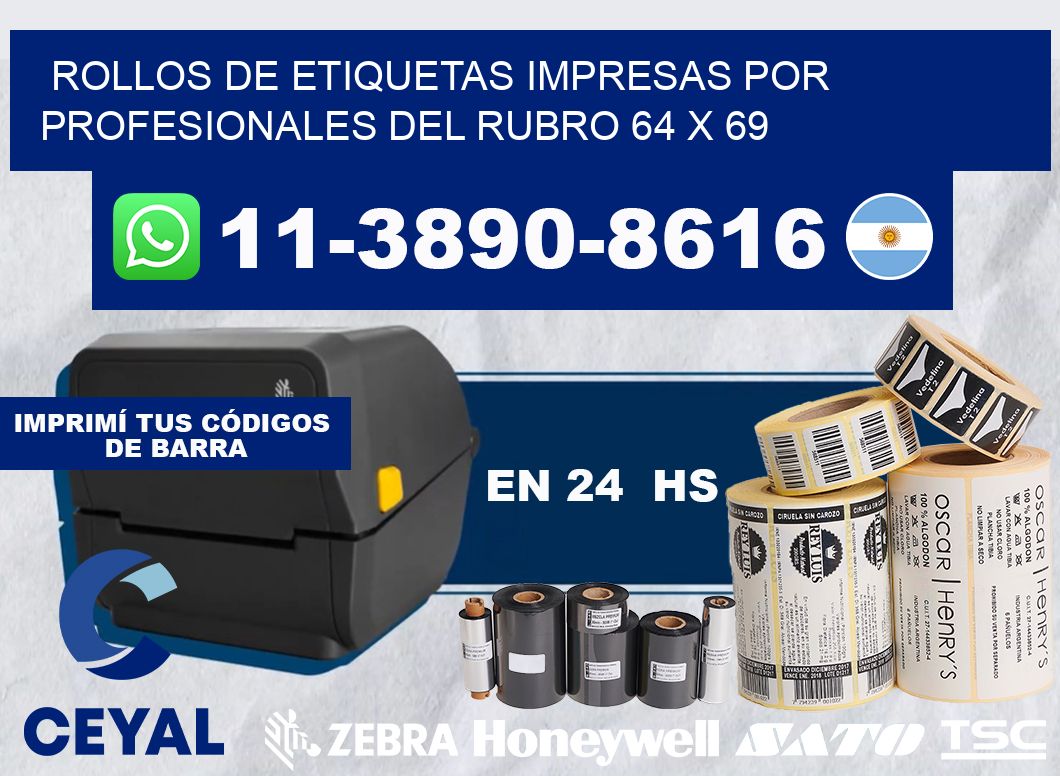 rollos de etiquetas impresas por profesionales del rubro 64 x 69