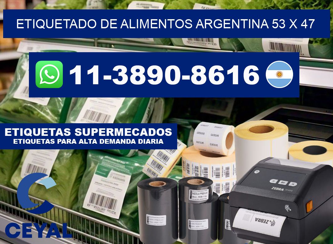 Etiquetado de alimentos Argentina 53 x 47