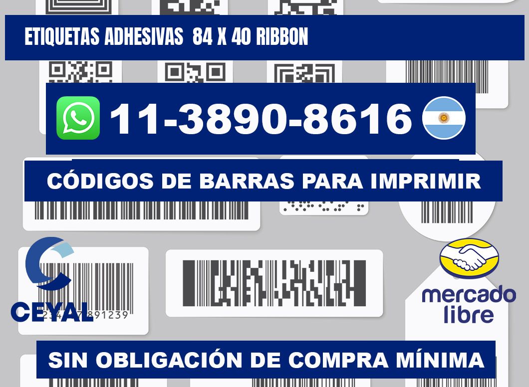 Etiquetas adhesivas  84 x 40 ribbon