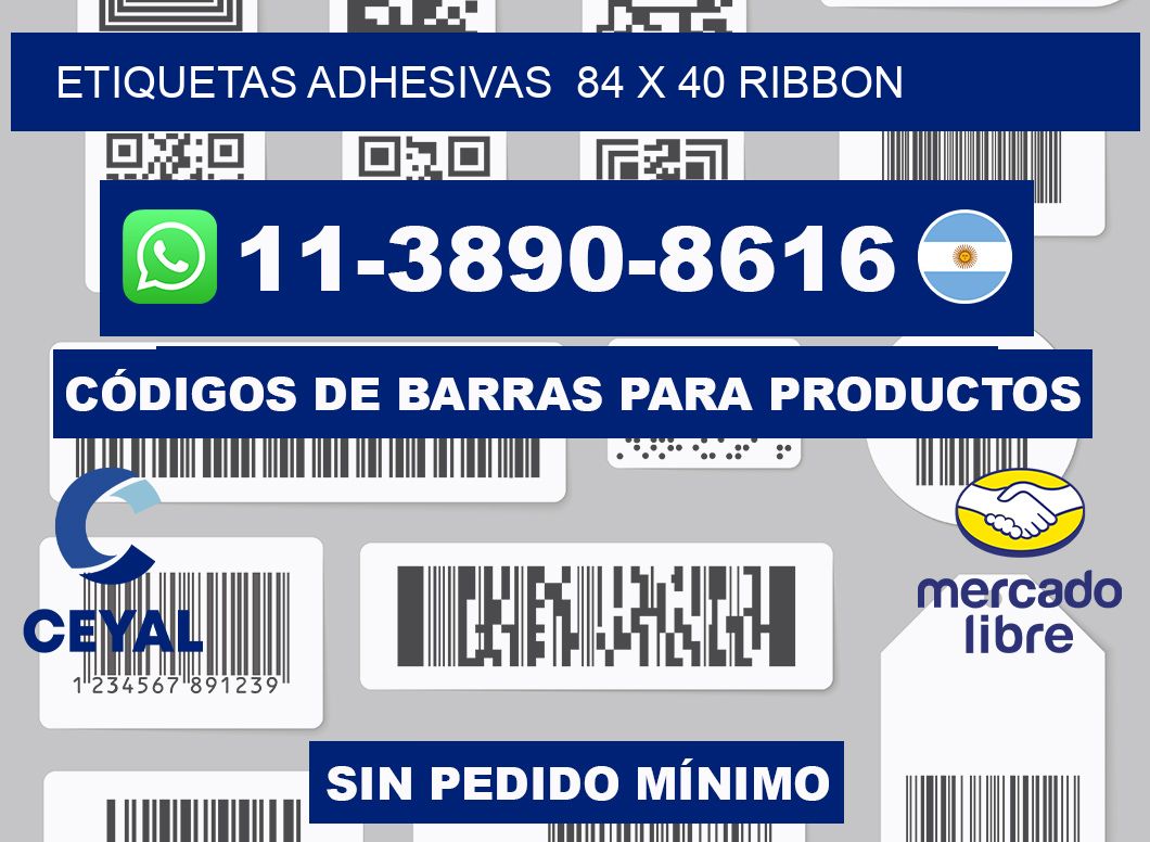 Etiquetas adhesivas  84 x 40 ribbon