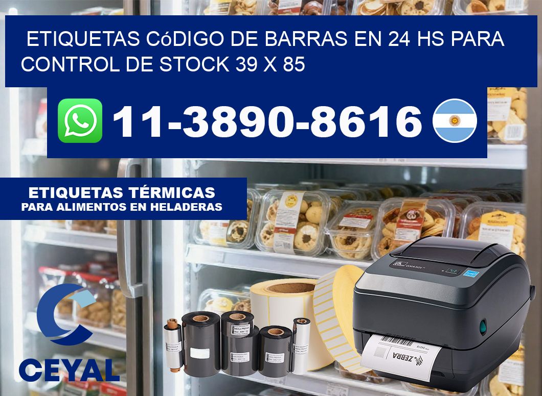 Etiquetas código de barras en 24 hs para control de stock 39 x 85
