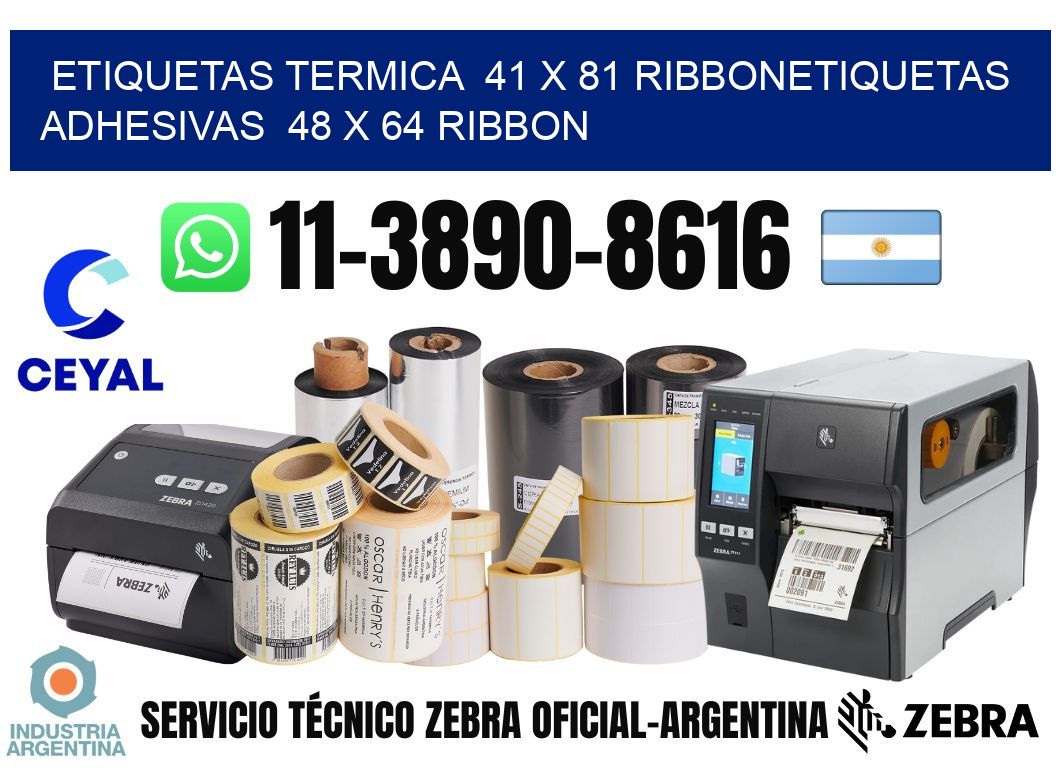 Etiquetas termica  41 x 81 ribbonEtiquetas adhesivas  48 x 64 ribbon