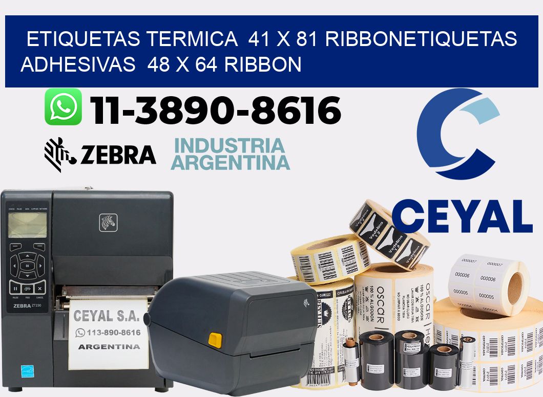 Etiquetas termica  41 x 81 ribbonEtiquetas adhesivas  48 x 64 ribbon