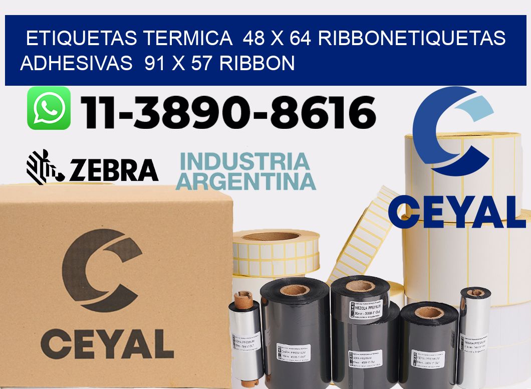 Etiquetas termica  48 x 64 ribbonEtiquetas adhesivas  91 x 57 ribbon