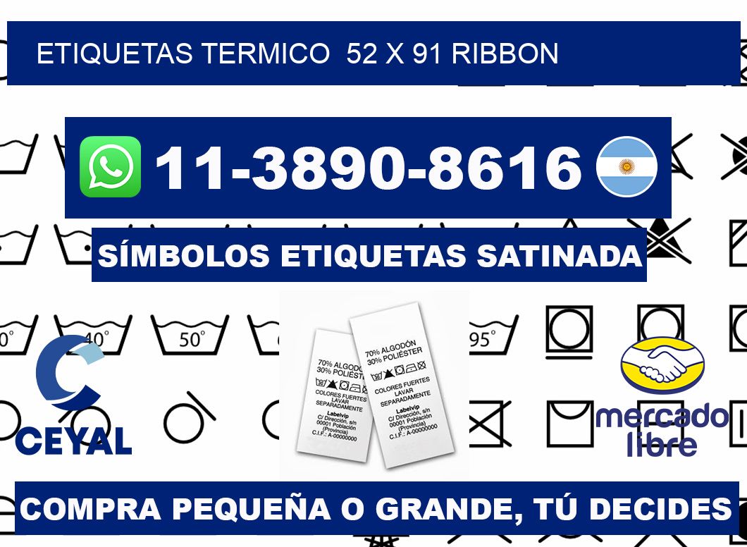 Etiquetas termico 52 x 91 ribbon