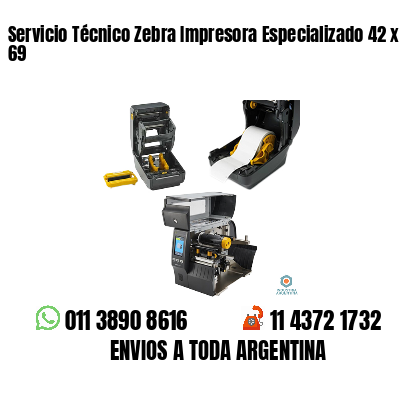 Servicio Técnico Zebra Impresora Especializado 42 x 69