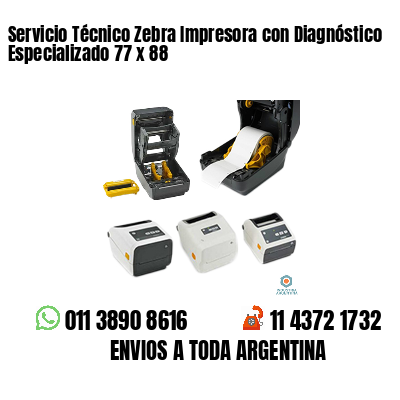 Servicio Técnico Zebra Impresora con Diagnóstico Especializado 77 x 88