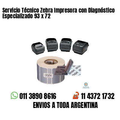Servicio Técnico Zebra Impresora con Diagnóstico Especializado 93 x 72