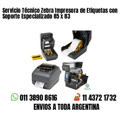 Servicio Técnico Zebra Impresora de Etiquetas con Soporte Especializado 85 x 83