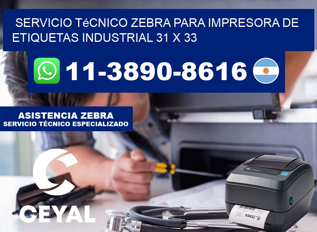 Servicio Técnico Zebra para Impresora de Etiquetas Industrial 31 x 33