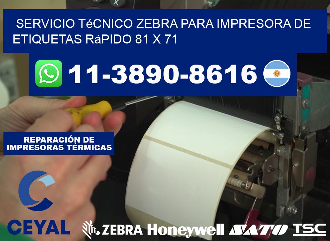 Servicio Técnico Zebra para Impresora de Etiquetas Rápido 81 x 71