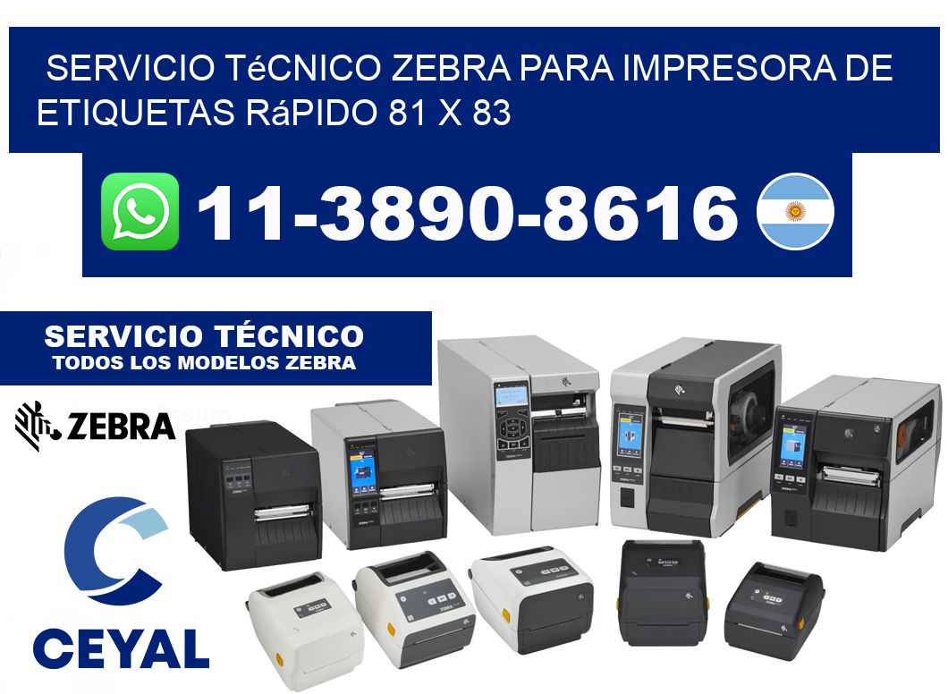 Servicio Técnico Zebra para Impresora de Etiquetas Rápido 81 x 83