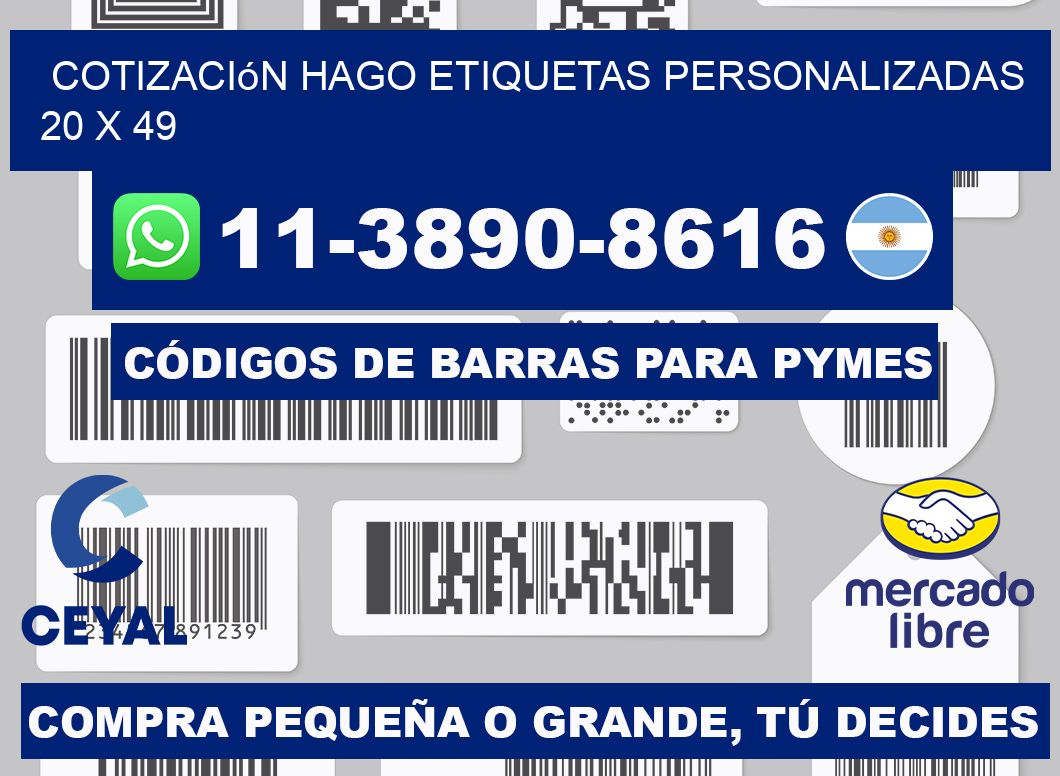 cotización hago etiquetas personalizadas 20 x 49