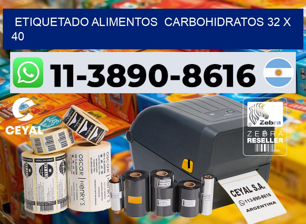 etiquetado alimentos  Carbohidratos 32 x 40