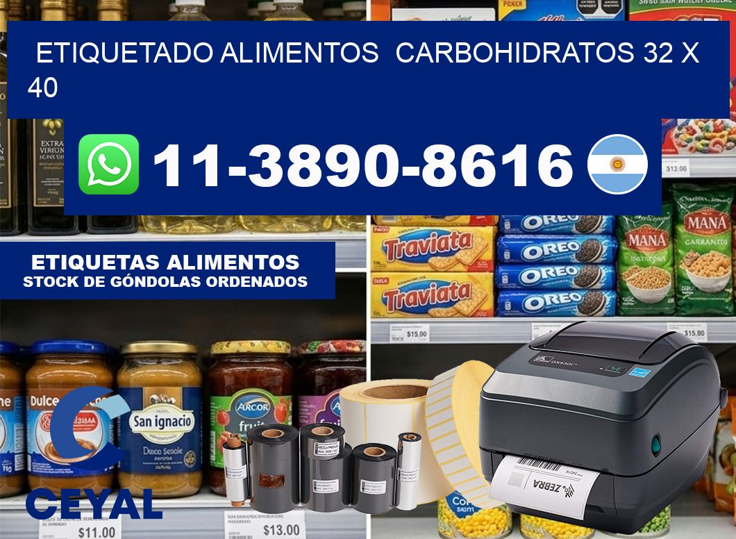 etiquetado alimentos  Carbohidratos 32 x 40