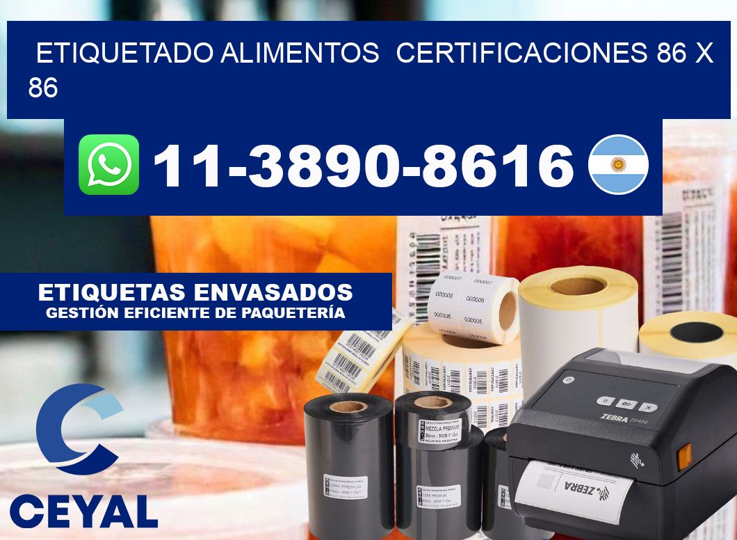 etiquetado alimentos Certificaciones 86 x 86