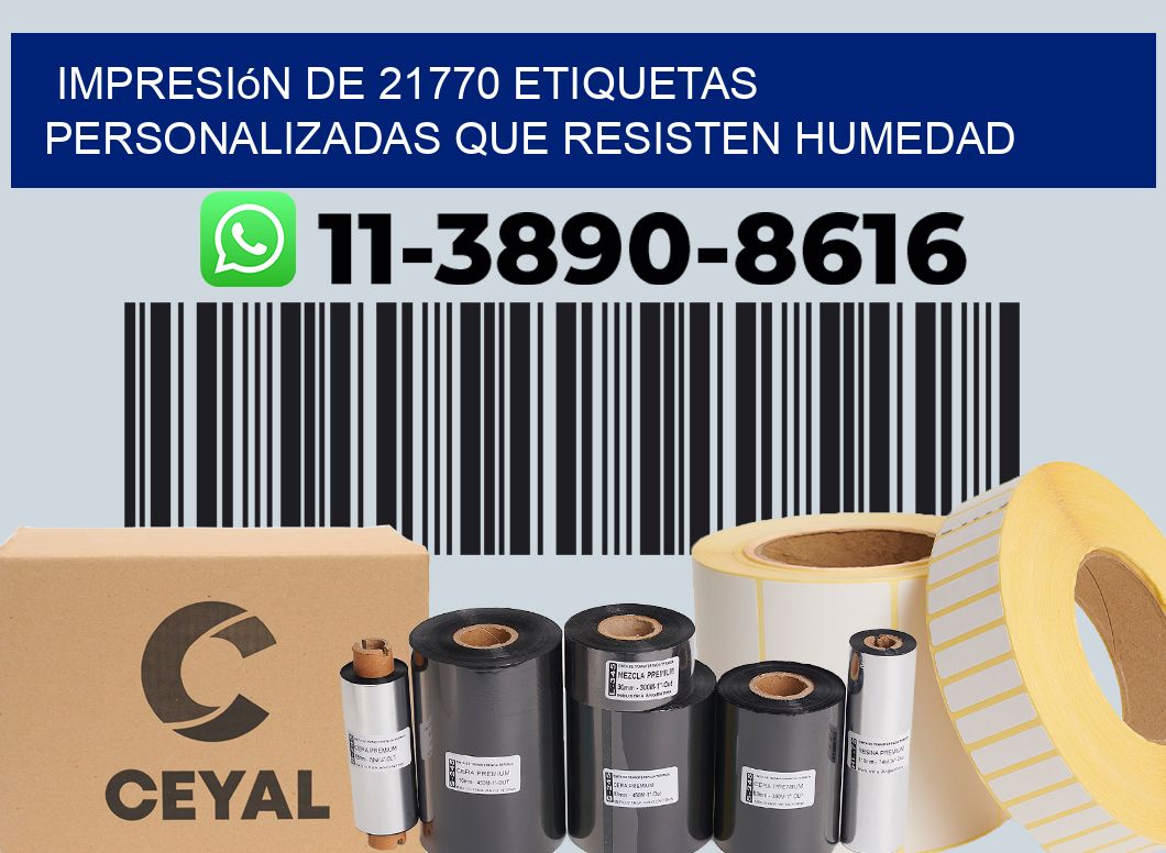 impresión de 21770 etiquetas personalizadas que resisten humedad