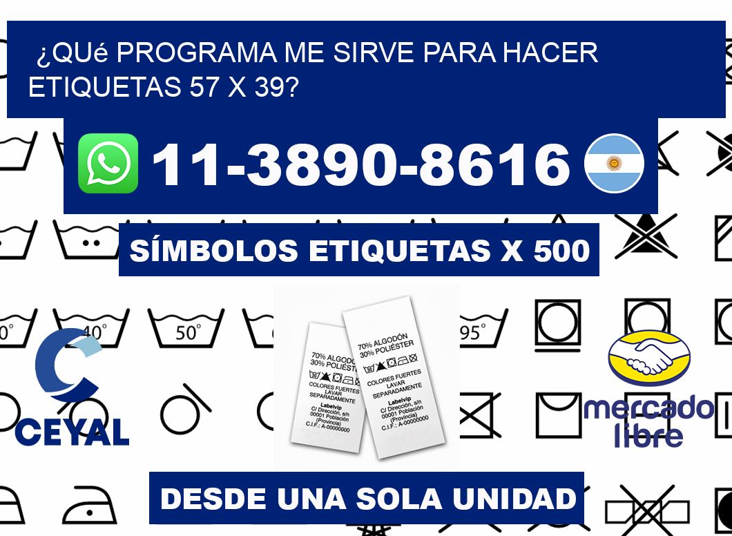 ¿Qué programa me sirve para hacer etiquetas 57 x 39?