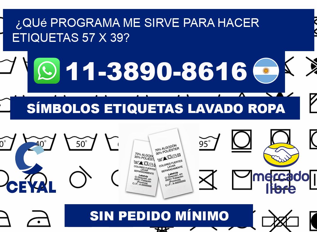 ¿Qué programa me sirve para hacer etiquetas 57 x 39?