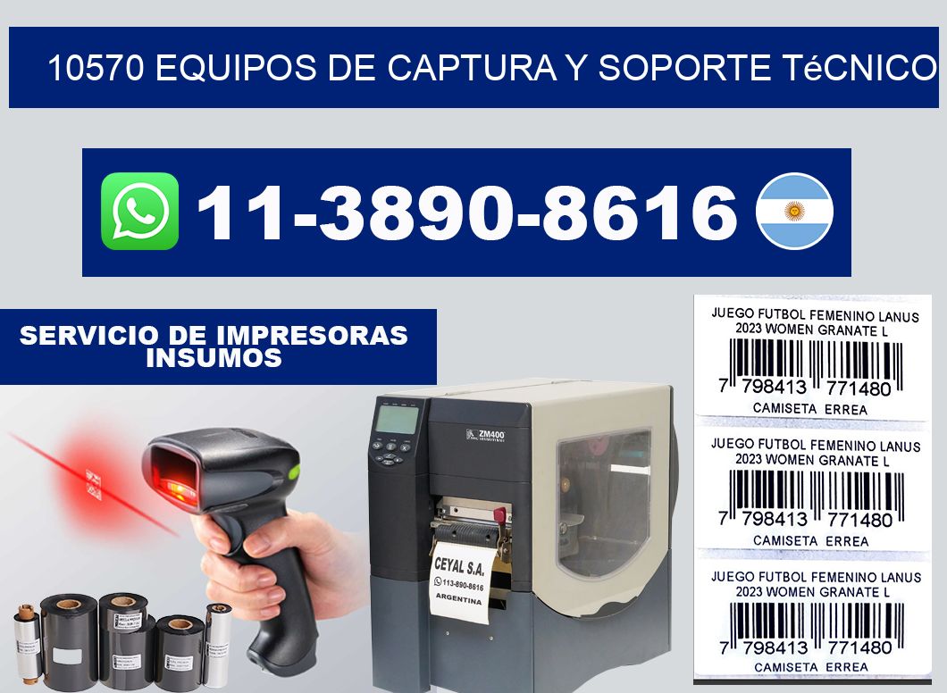 10570 Equipos de Captura y Soporte Técnico