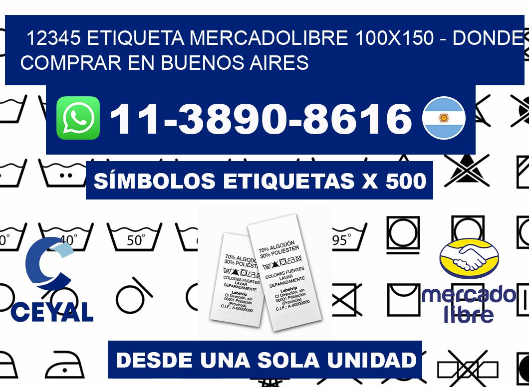 12345 etiqueta MercadoLibre 100x150 - Donde Comprar en Buenos Aires