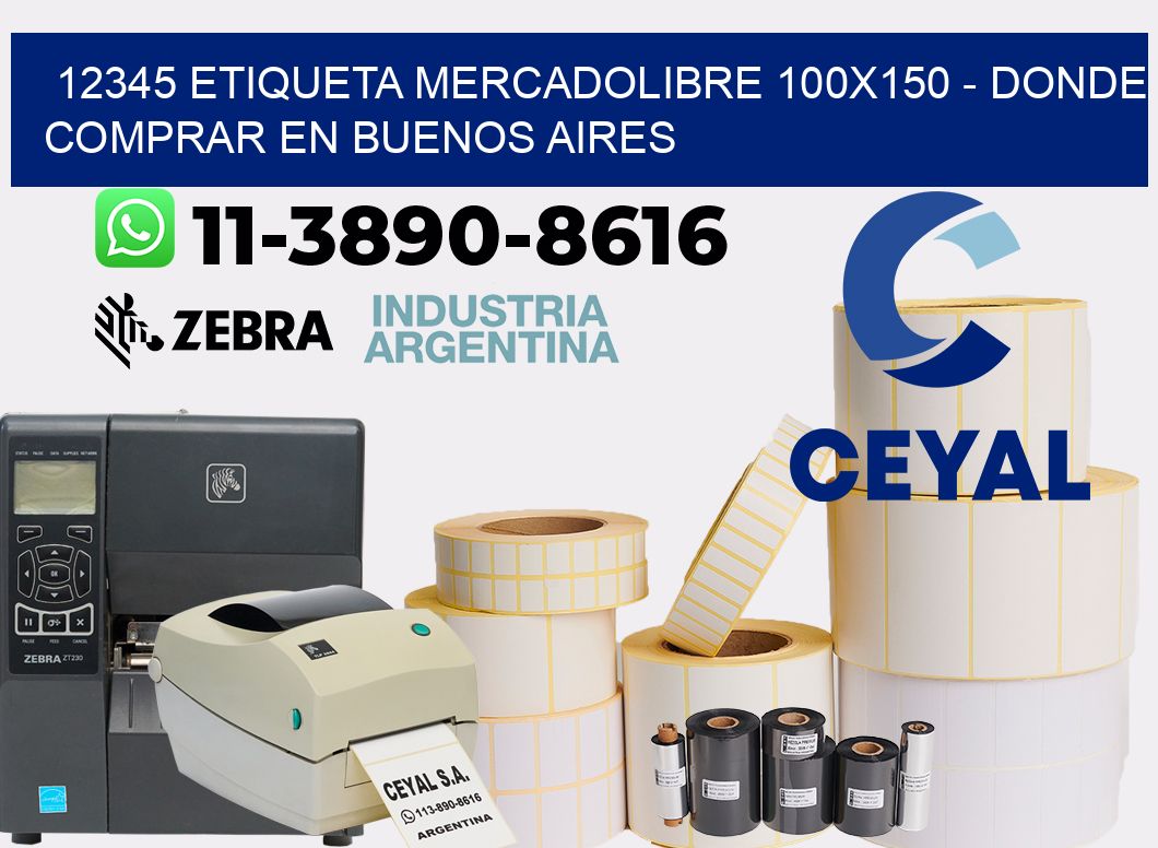 12345 etiqueta MercadoLibre 100x150 - Donde Comprar en Buenos Aires