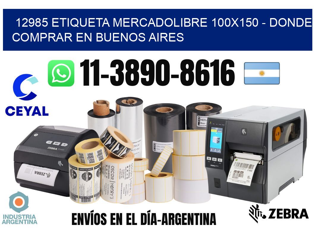 12985 etiqueta MercadoLibre 100x150 - Donde Comprar en Buenos Aires