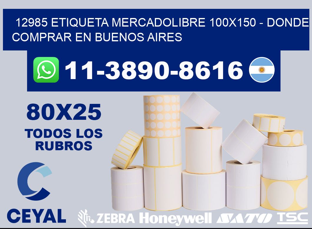 12985 etiqueta MercadoLibre 100x150 - Donde Comprar en Buenos Aires