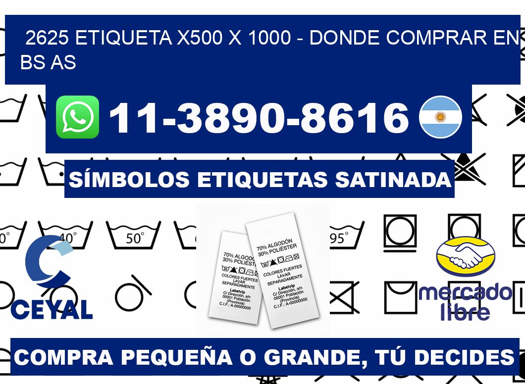 2625 etiqueta x500 x 1000 - Donde Comprar en bs as