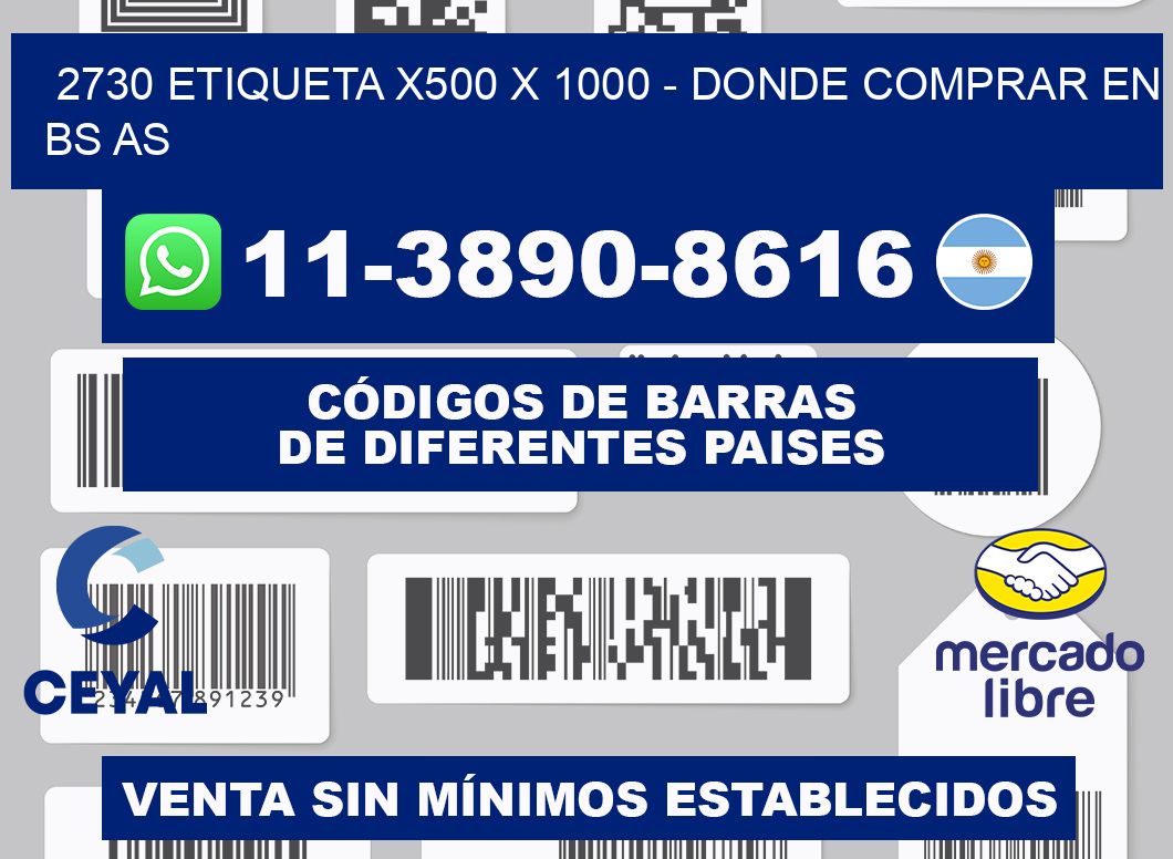 2730 etiqueta x500 x 1000 - Donde Comprar en bs as