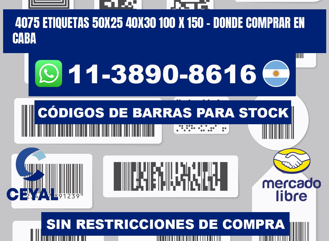 4075 etiquetas 50x25 40x30 100 x 150 - Donde Comprar en Caba