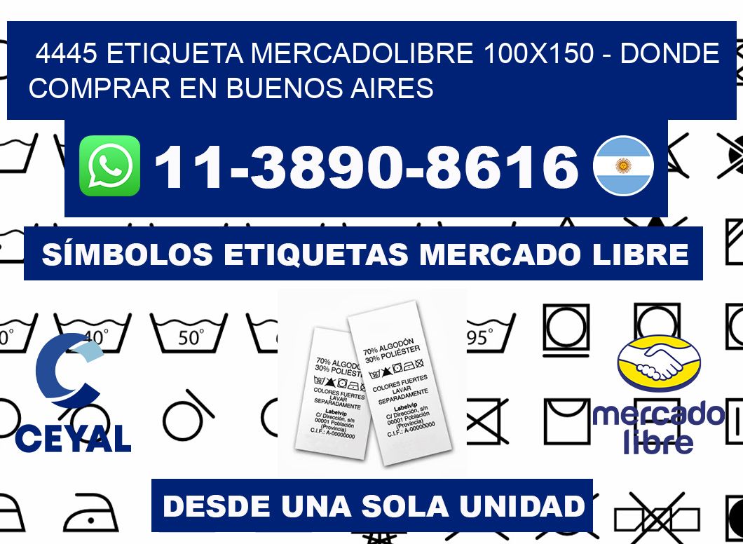 4445 etiqueta MercadoLibre 100x150 - Donde Comprar en Buenos Aires