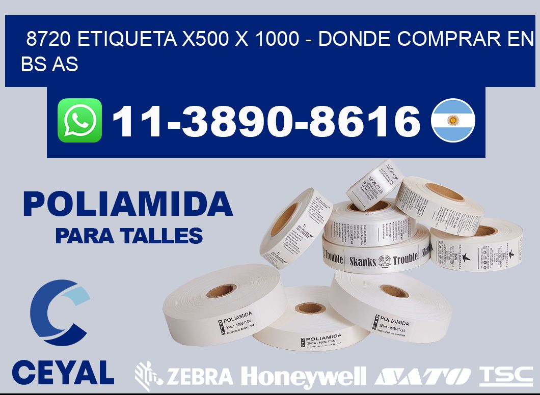 8720 etiqueta x500 x 1000 - Donde Comprar en bs as