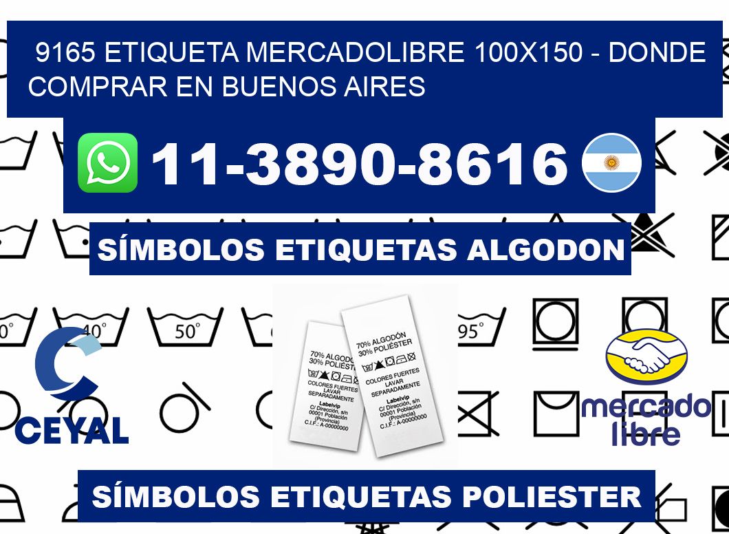 9165 etiqueta MercadoLibre 100x150 - Donde Comprar en Buenos Aires