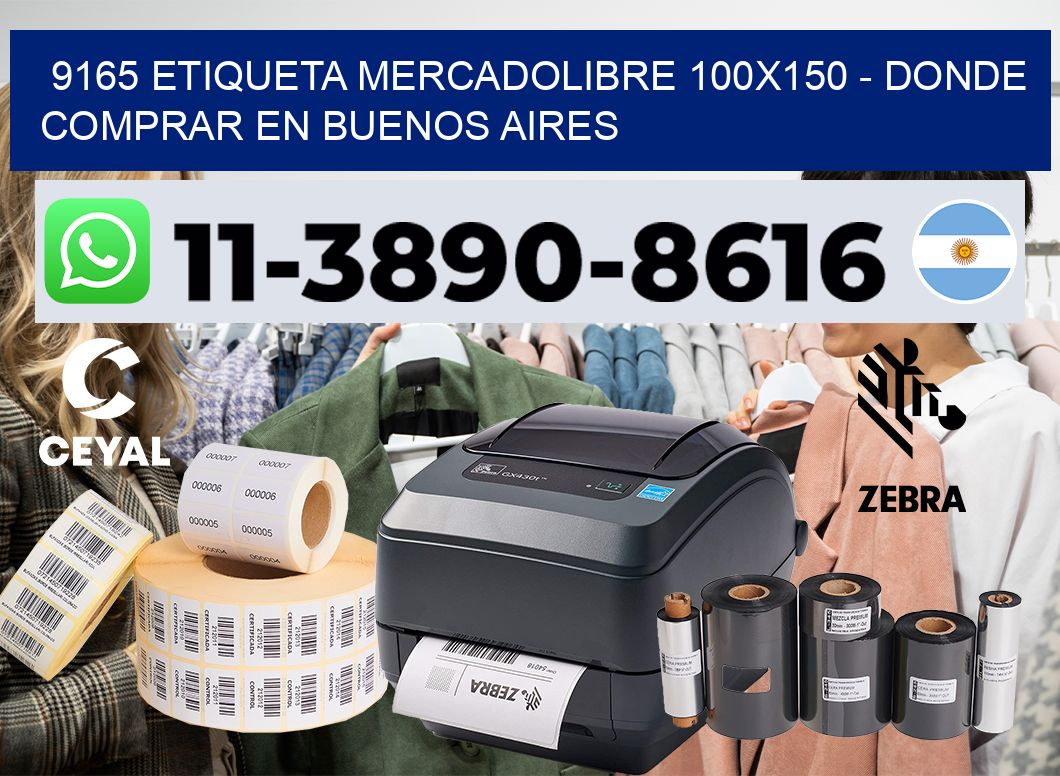 9165 etiqueta MercadoLibre 100×150 – Donde Comprar en Buenos Aires