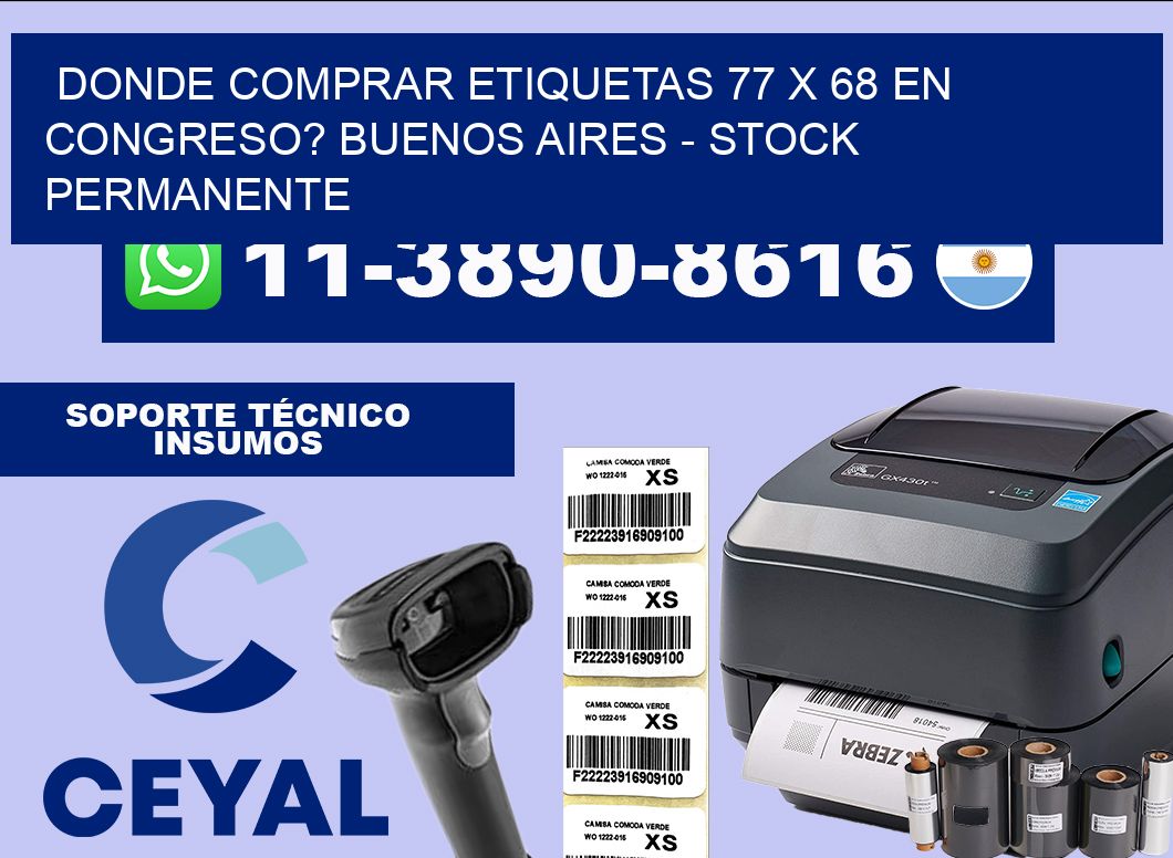 Donde Comprar etiquetas 77 x 68 en CONGRESO? Buenos Aires – Stock permanente