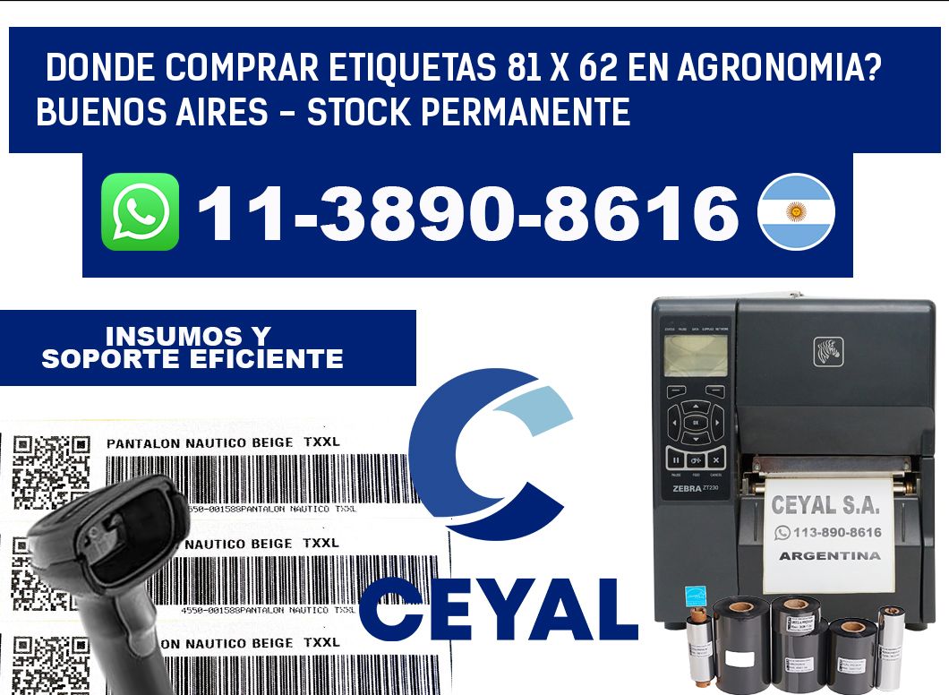 Donde Comprar etiquetas 81 x 62 en AGRONOMIA? Buenos Aires - Stock permanente