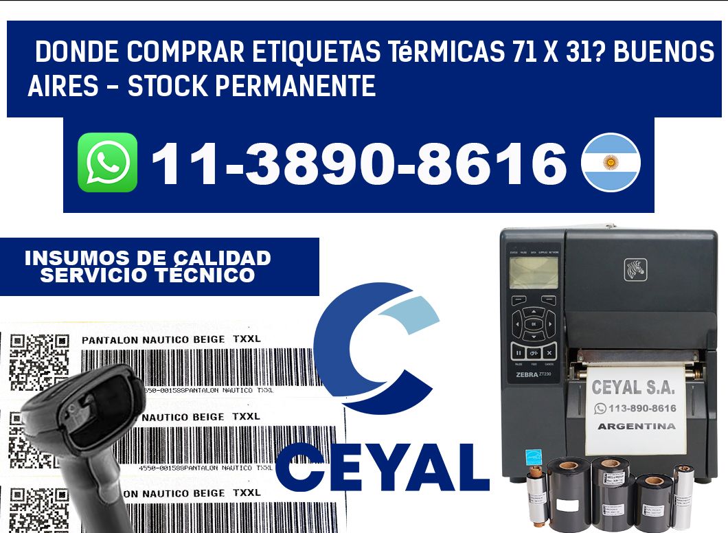 Donde Comprar etiquetas térmicas 71 x 31? Buenos Aires - Stock permanente