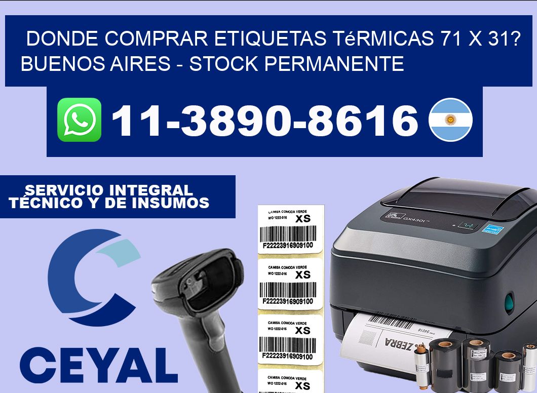 Donde Comprar etiquetas térmicas 71 x 31? Buenos Aires – Stock permanente