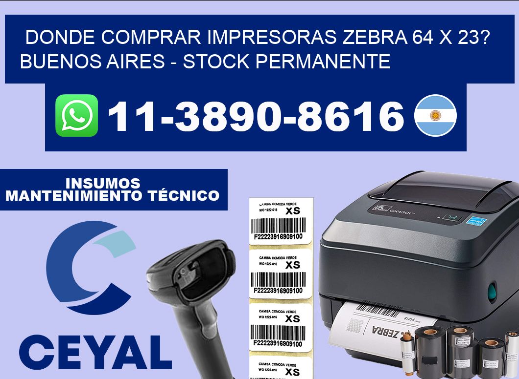 Donde Comprar impresoras zebra 64 x 23? Buenos Aires – Stock permanente