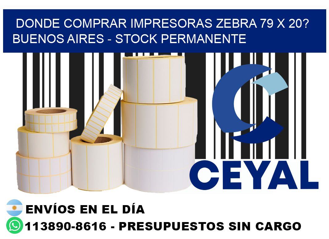Donde Comprar impresoras zebra 79 x 20? Buenos Aires - Stock permanente