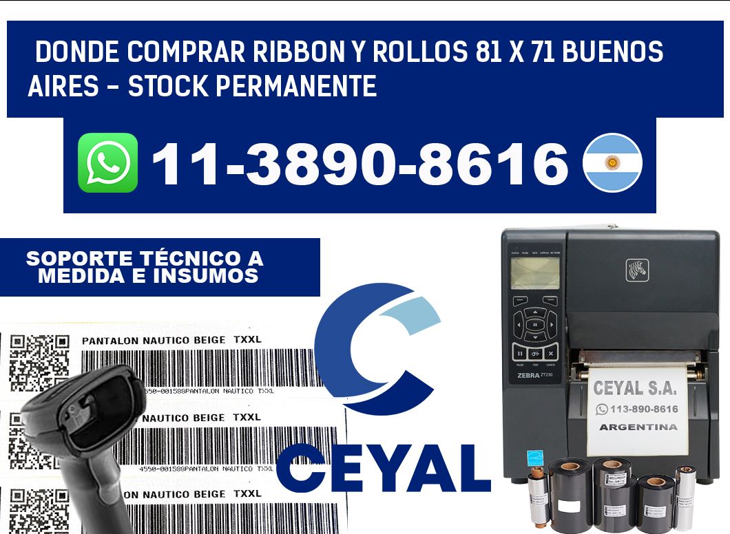Donde Comprar ribbon y rollos 81 x 71 Buenos Aires - Stock permanente