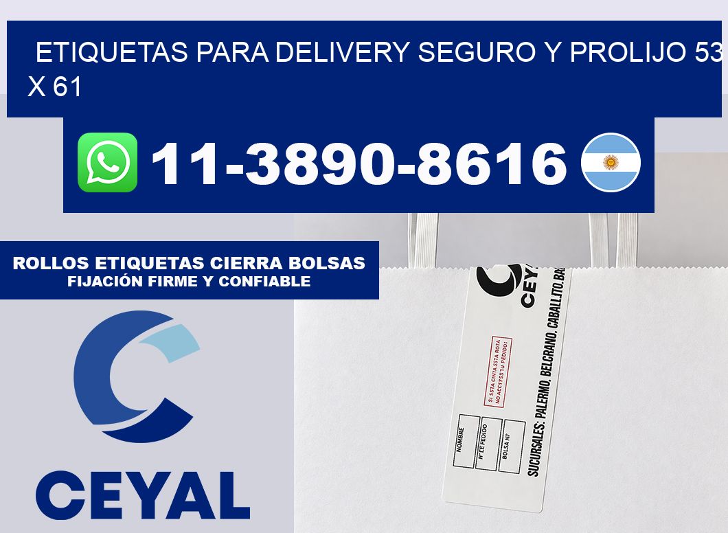 ETIQUETAS PARA DELIVERY SEGURO Y PROLIJO 53 x 61