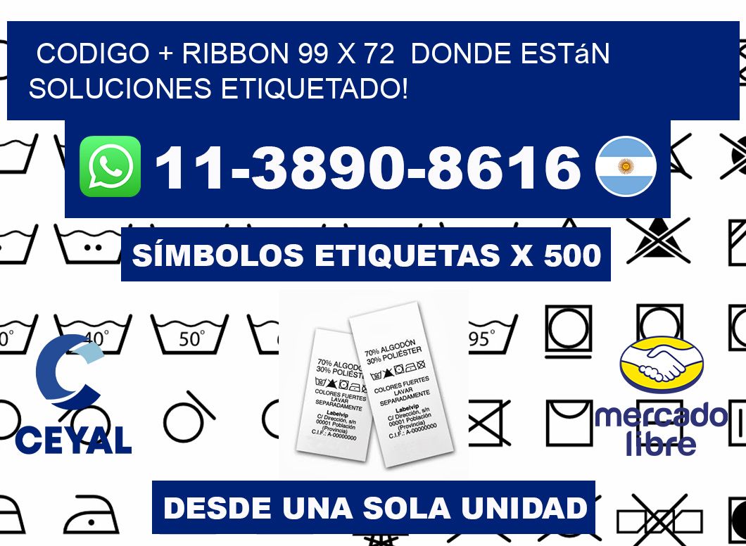 codigo + ribbon 99 x 72  donde están soluciones etiquetado!