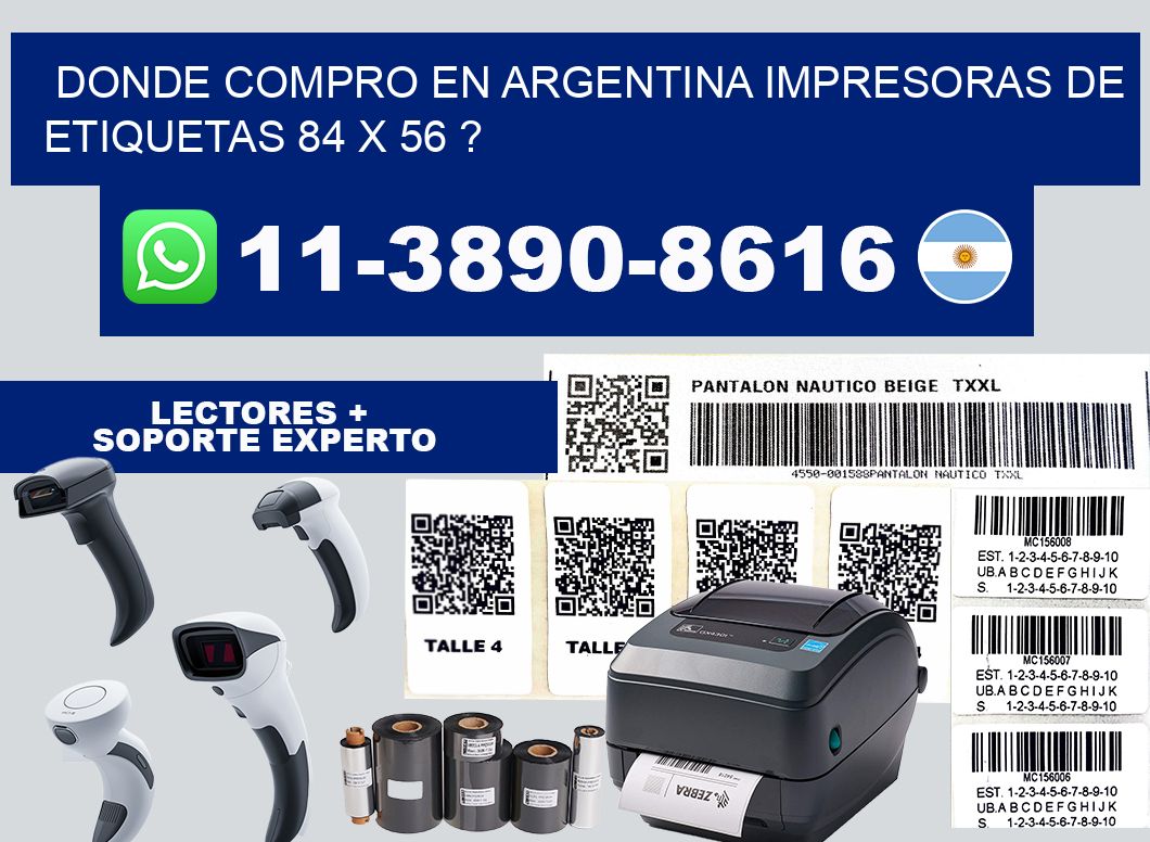 donde compro en argentina impresoras de etiquetas 84 x 56 ?