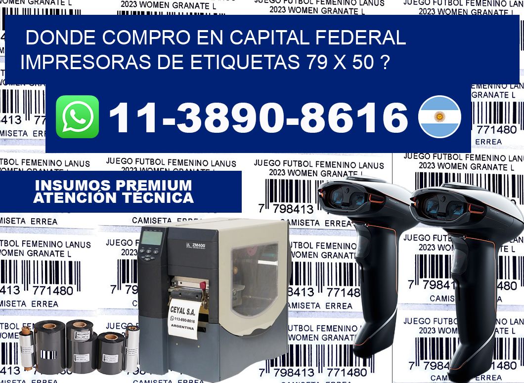 donde compro en capital federal impresoras de etiquetas 79 x 50 ?