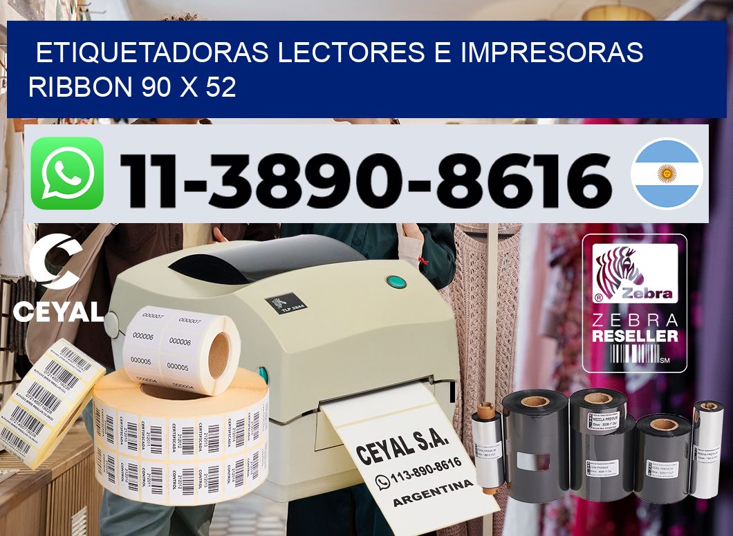 etiquetadoras lectores e impresoras ribbon 90 x 52