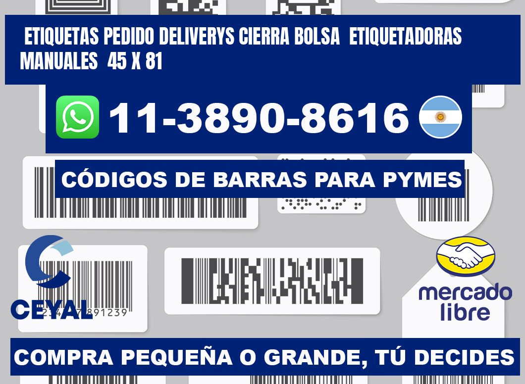 etiquetas pedido deliverys cierra bolsa  Etiquetadoras Manuales  45 x 81