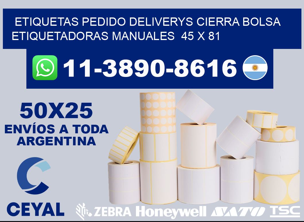 etiquetas pedido deliverys cierra bolsa  Etiquetadoras Manuales  45 x 81